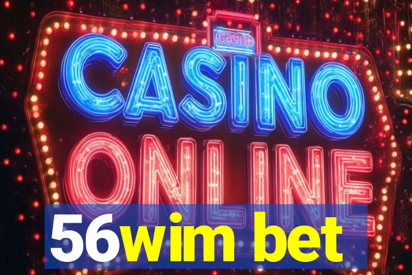 56wim bet